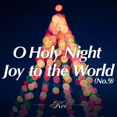 Joy to the world(No.9) | Boomplay Music