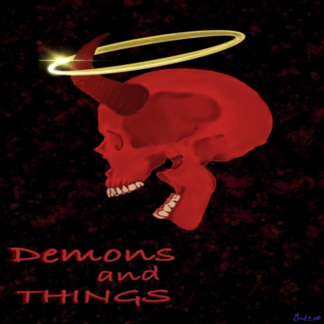 Demons and Things | Boomplay Music