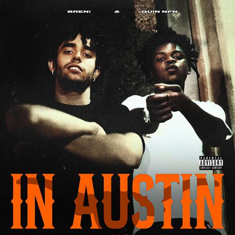 In Austin ft. Quin NFN | Boomplay Music