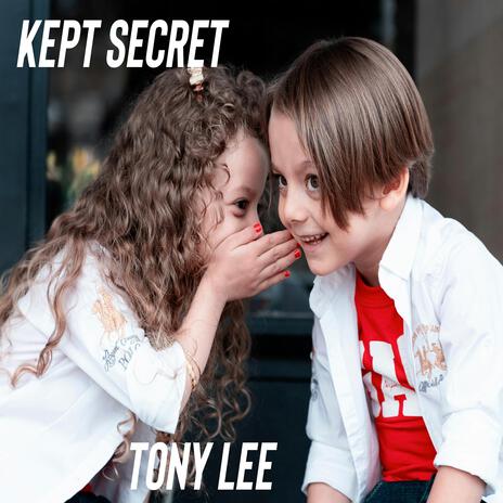 Kept Secret | Boomplay Music