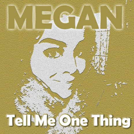 Tell Me One Thing (Do You Love Me)