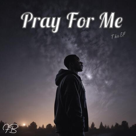 Pray For Me(Pro By Geatz)