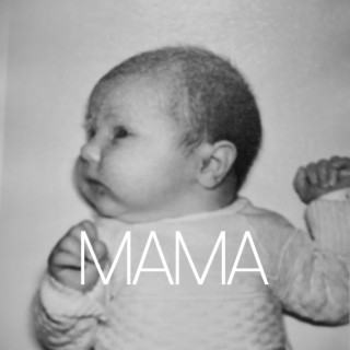 Mama lyrics | Boomplay Music