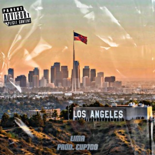 Los Angeles ft. Cup7do lyrics | Boomplay Music