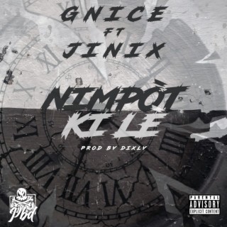 Gnice x Jinix -Ninpote Ki Lè-