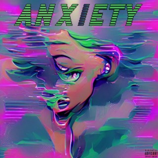 Anxiety lyrics | Boomplay Music