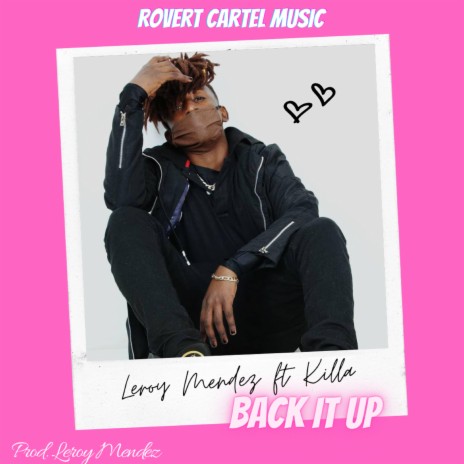 Back It Up ft. killa | Boomplay Music