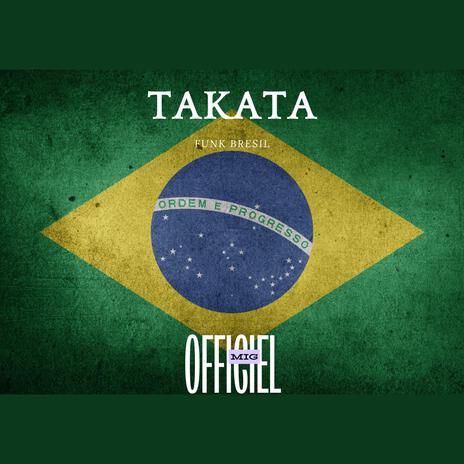 Takata Funk Brazil | Boomplay Music