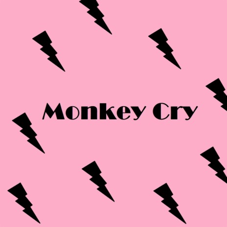 Monkey Cry | Boomplay Music