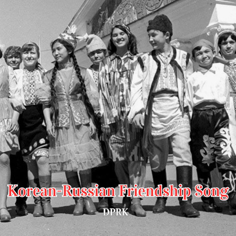 Korean-Russian Friendship Song