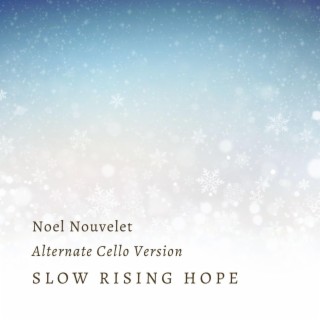 Noel Nouvelet (Alternate Cello Version)