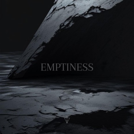 EMPTINESS | Boomplay Music