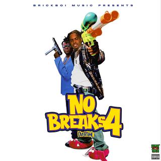 No Breaks 4 Overtime