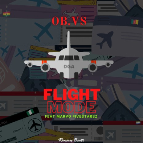 Flight Mode ft. OB.VS