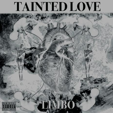 Tainted Love | Boomplay Music