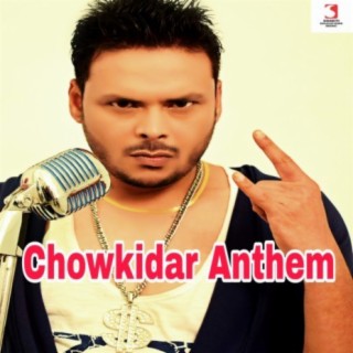 Chowkidar Anthem Song
