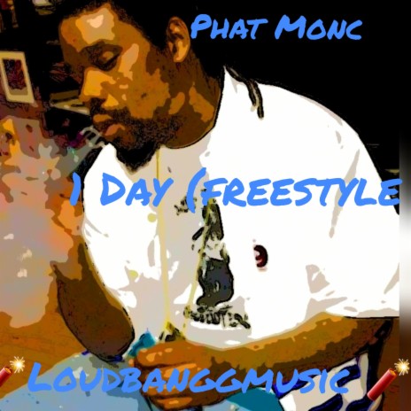 1 Day(freestyle | Boomplay Music