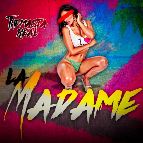 La Madame | Boomplay Music