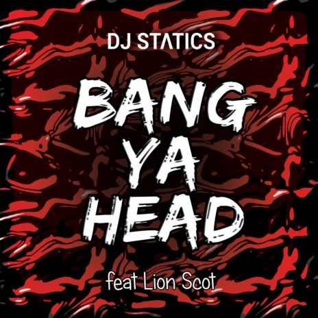 Bang Ya Head | Boomplay Music