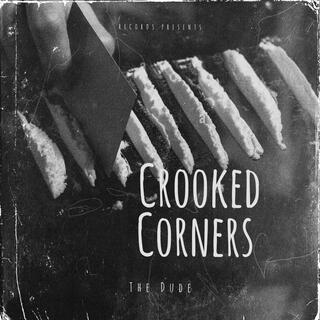 Crooked Corners lyrics | Boomplay Music