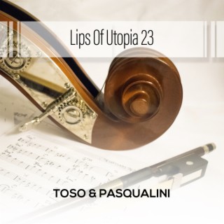 Lips Of Utopia 23