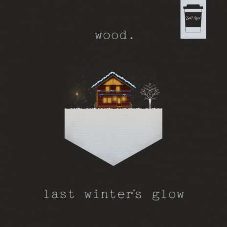 Last Winter's Glow | Boomplay Music