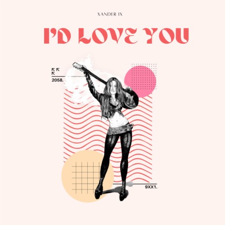I'd Love You So | Boomplay Music
