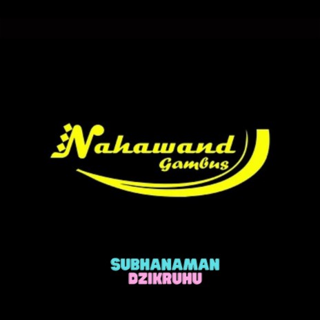 Subhanaman Dzikruhu _ Nahawand Gambus | Boomplay Music