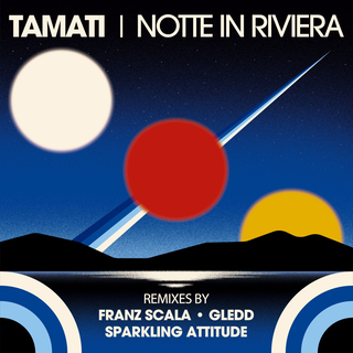 Notte In Riviera Remixes