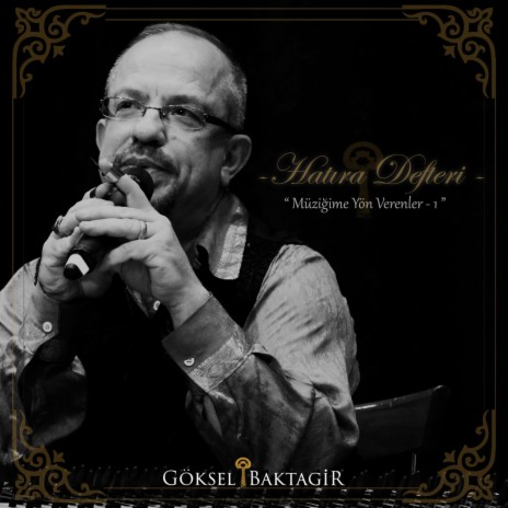 Hatıra Defteri - Müziğime Yön Verenler - 1 | Boomplay Music