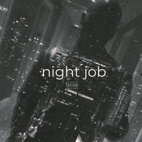 night job | Boomplay Music