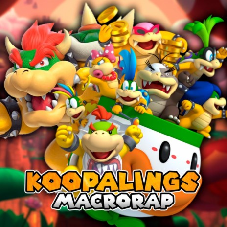 Koopalings Macro-Rap | Boomplay Music