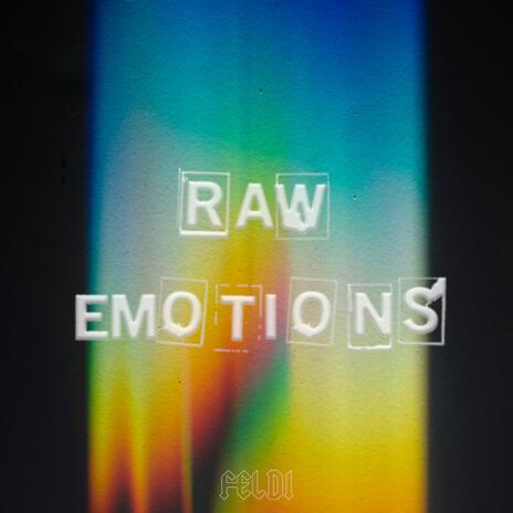 Raw Emotions ft. JVLIVN | Boomplay Music