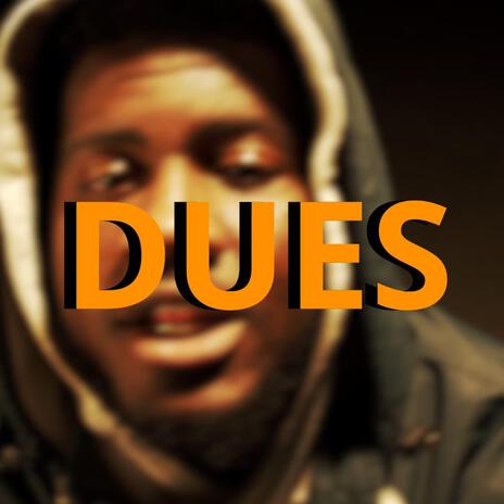 Dues | Boomplay Music