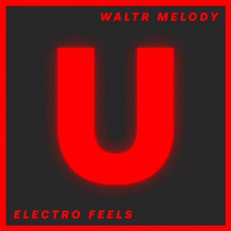 Electro Feels (Original Mix)