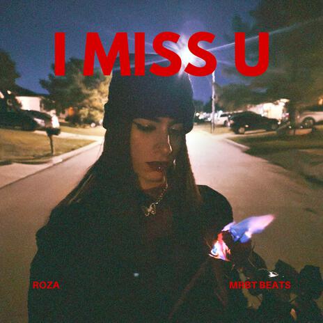 I MISS U | Boomplay Music