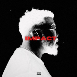 Impact lyrics | Boomplay Music