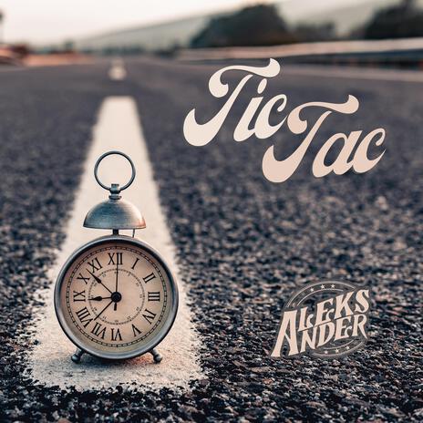 Tic Tac | Boomplay Music