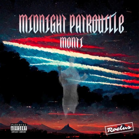 MIDNIGHT PATROUILLE