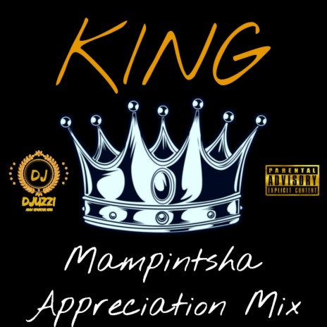 Mampintsha Appreciation Mixtape