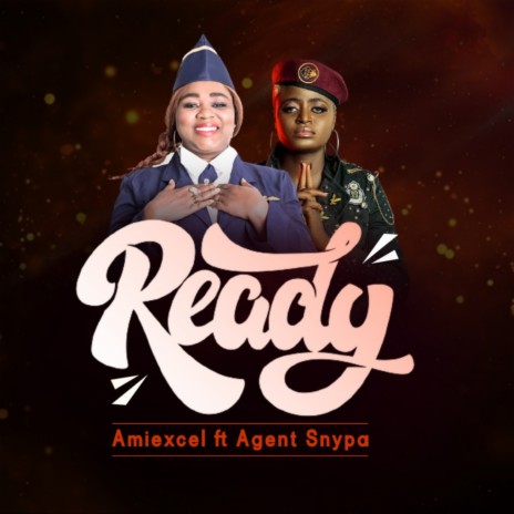 Ready (feat. Agent Snypa) | Boomplay Music