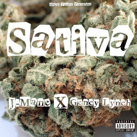 Sativa ft. Gency Lynch