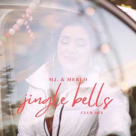 Jingle Bells (House Mix) ft. MJ. | Boomplay Music