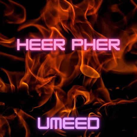 Heer Pher | Boomplay Music