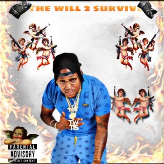The Will 2 Survive