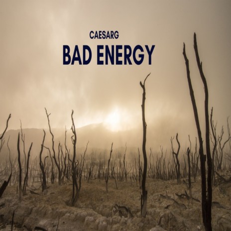 Bad Energy | Boomplay Music