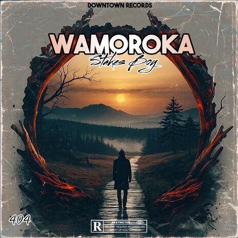 Wamoroka (Uendjii's 21st BD Song)