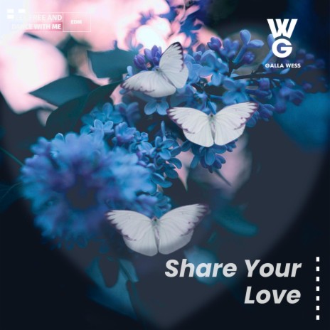 Share Your Love | Boomplay Music