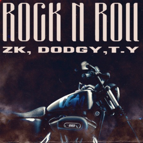 Rock N Roll ft. Dodgy, (CGM) ZK & CGM | Boomplay Music