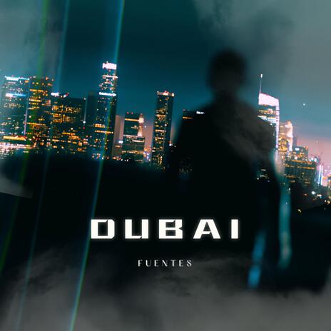 Dubai | Boomplay Music